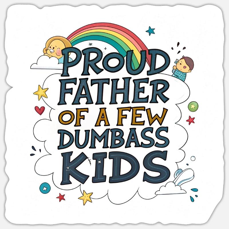 Stolzer Vater einiger dummer Kindervatertagsgesche Sticker Größe S (10 x 10 cm)