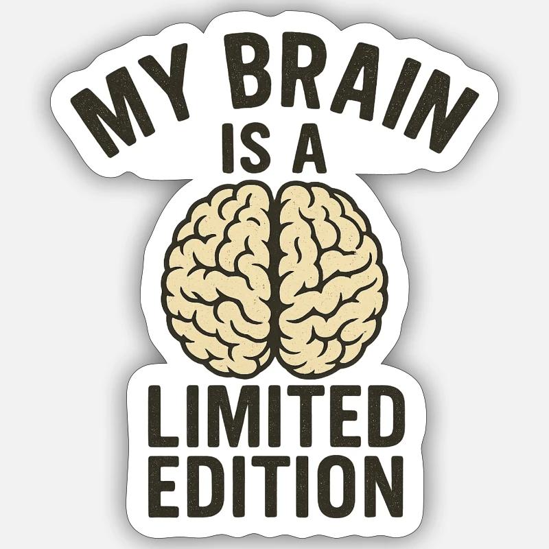 My Brain est une édition limitée - Sticker taille S (10 x 10 cm) - blanc mat