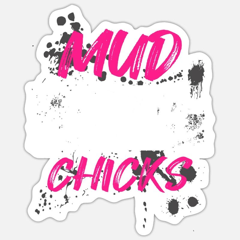 Mud run Chicks Schlammlauf Mud Run Muddy Race Sticker size S (10 x 10 cm)