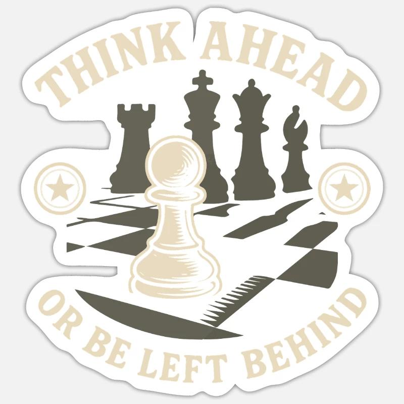 Chess Player Think Ahead Or Be Left Behind Board Sticker Größe S (10 x 10 cm)