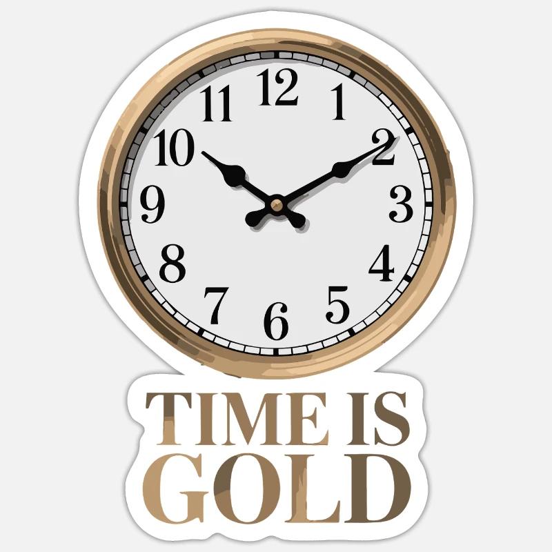 LE TEMPS EST DE L'OR - Sticker taille S (10 x 10 cm) - blanc mat