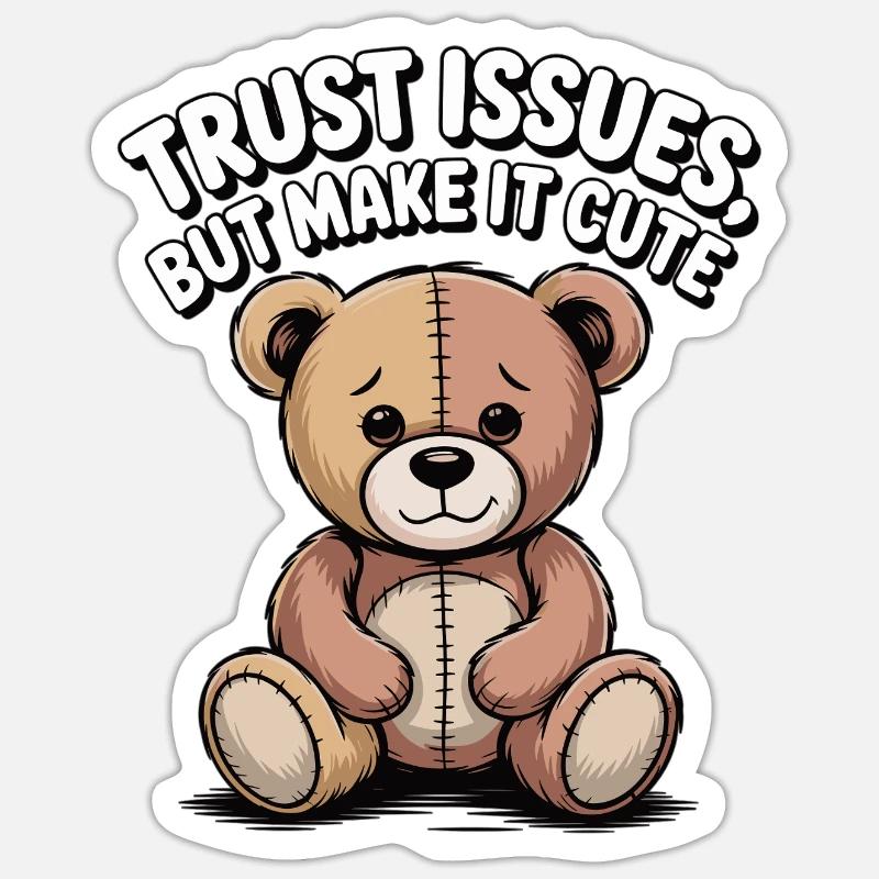 Teddy Cuddly Bear Saying - Sticker size S (10 x 10 cm) - white matte
