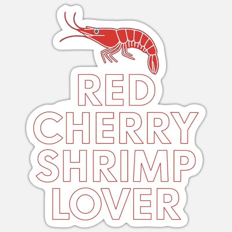 Red Cherry Shrimp Lover - Sticker Größe S (10 x 10 cm) - Mattweiß