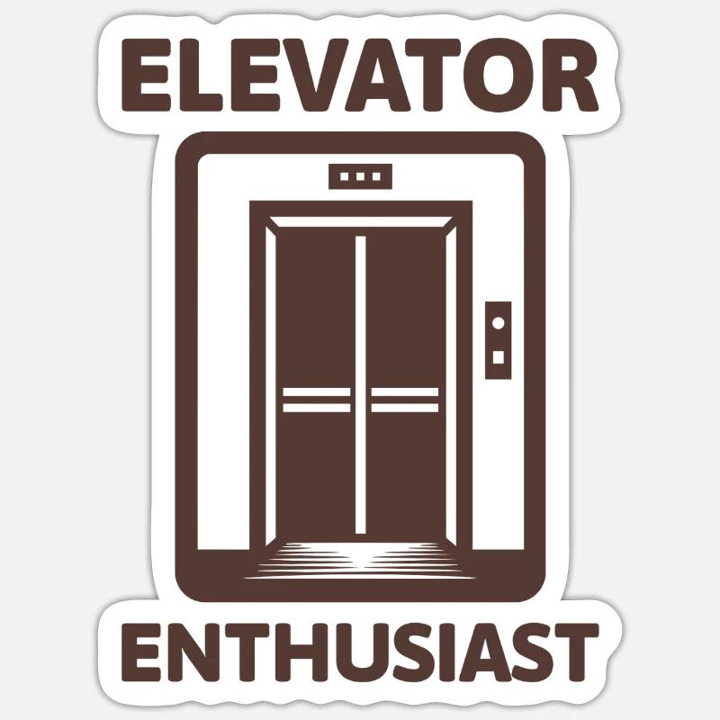 Elevator Enthusiast Elevator Lover Sticker size S (10 x 10 cm)