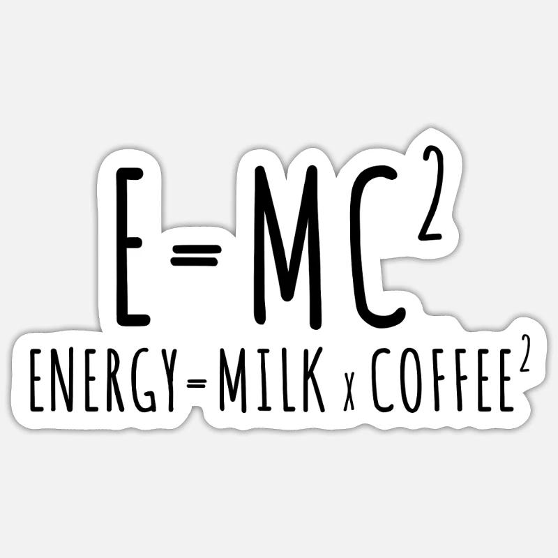 E=MC2 Physik Spruch Koffein Nerd Energie Kaffee - Sticker Größe S (10 x 10 cm) - Mattweiß