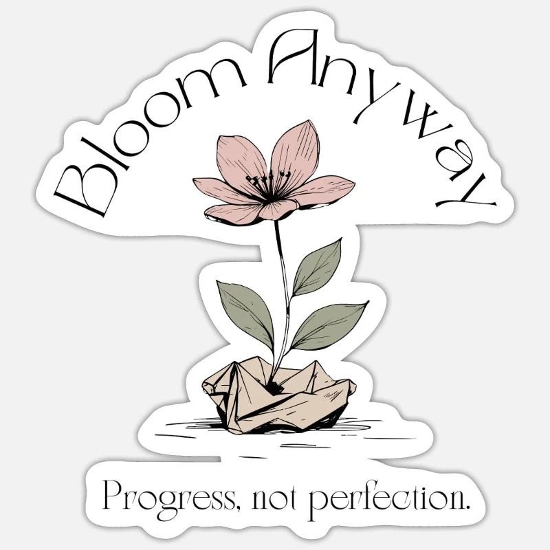 Bloom Anyway - Fleur - Sticker taille S (10 x 10 cm) - blanc mat