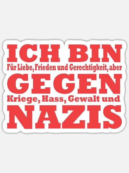 Ich bin gegen Nazis - Sticker Größe S (10 x 10 cm) - Mattweiß