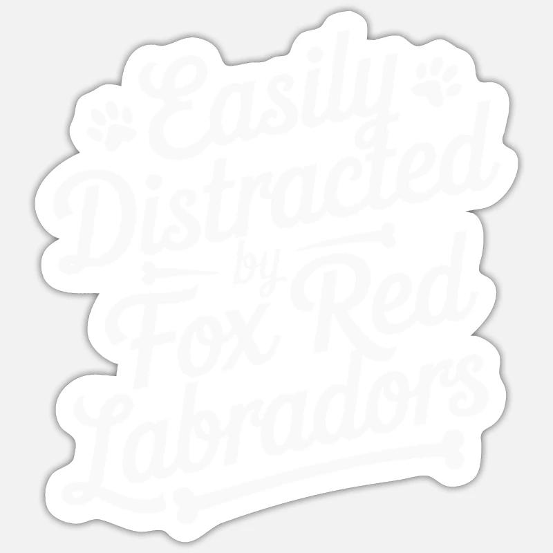 Easily Distracted By Fox Red Labradors Sticker Größe S (10 x 10 cm)