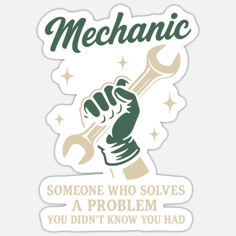Mechanic Problem Solver Garage Funny Saying - Sticker size S (10 x 10 cm) - white matte