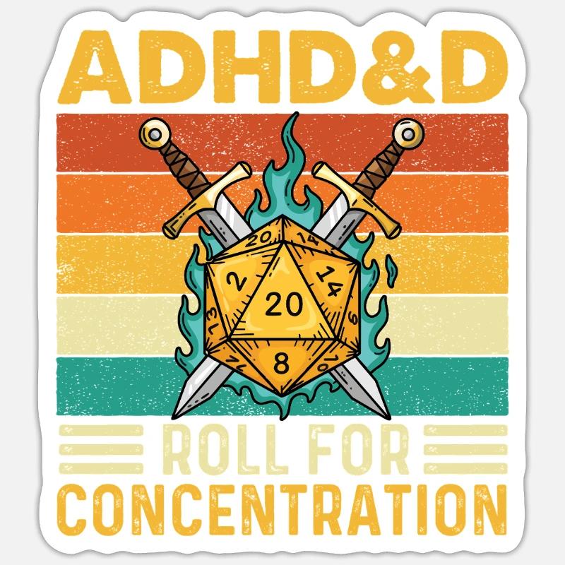 ADHD&D Roll For Concentration Funny RPG Gamer  Sticker size S (10 x 10 cm)