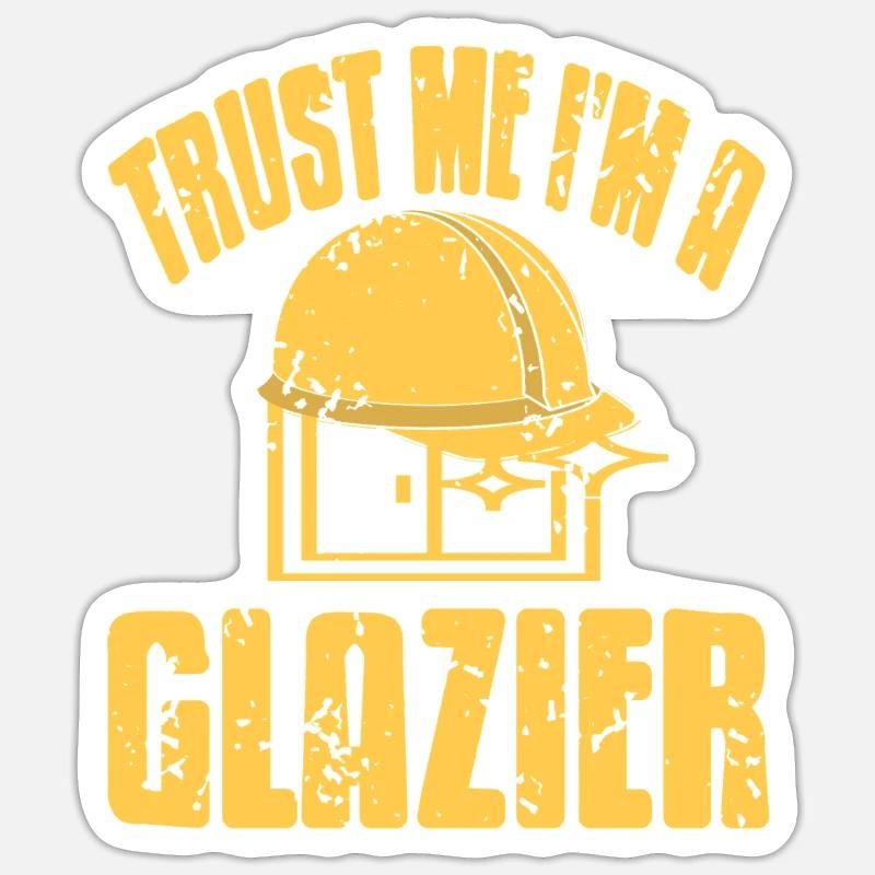 I Am Not A Glazier I Command Glass With Skill Sticker Größe S (10 x 10 cm)