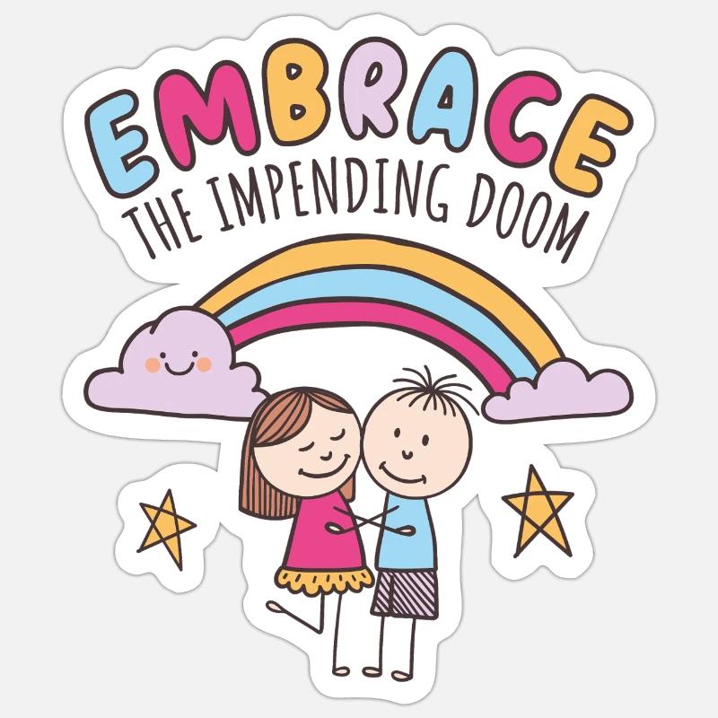 Accepter la catastrophe imminente Sticker taille S (10 x 10 cm)