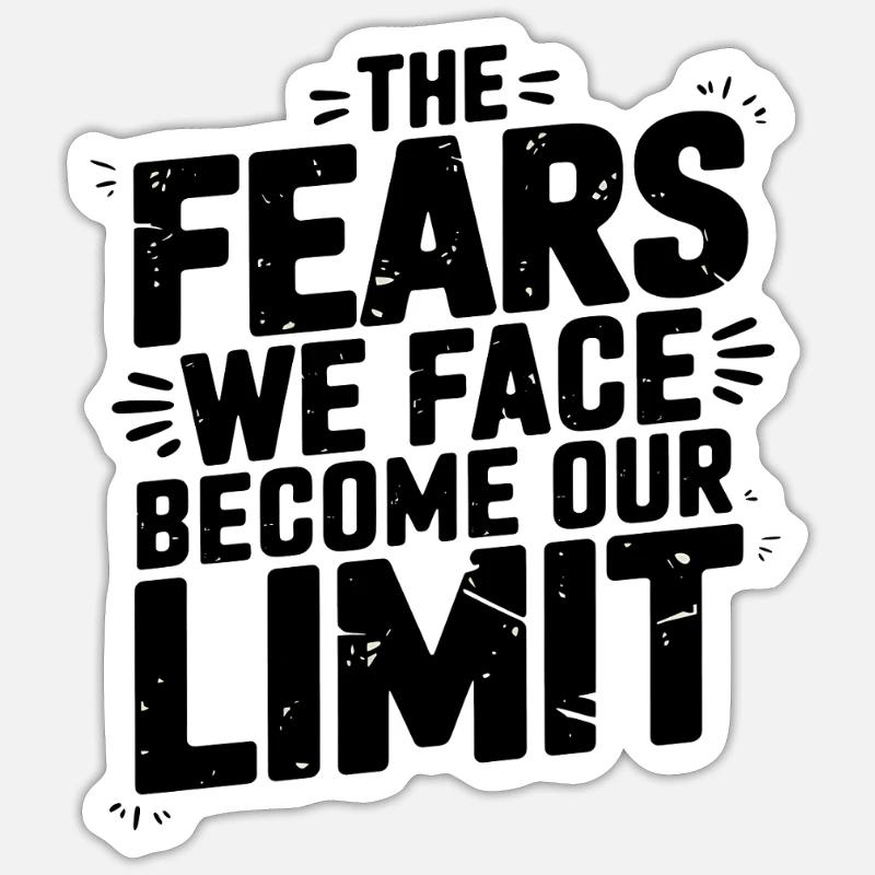 Angst wird zu unserem Limit Zitat-Design - Sticker Größe S (10 x 10 cm) - Mattweiß