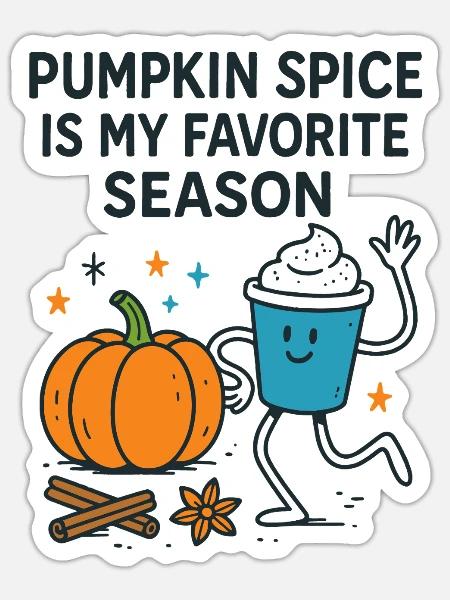 Pumpkin Spice ist mein Lieblingskaffee der Saison - Sticker Größe S (10 x 10 cm) - Mattweiß