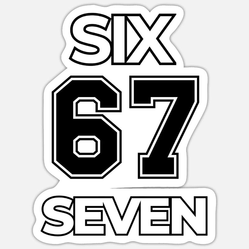 67 Sechs Sieben Typografie Meme 6 7 Korb lustig - Sticker Größe S (10 x 10 cm) - Mattweiß