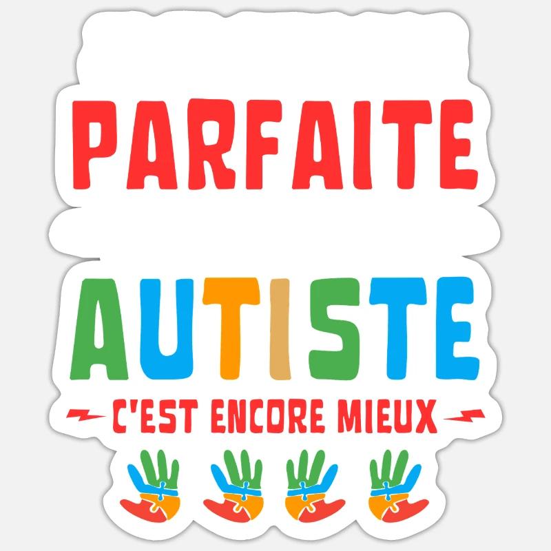 ICH BIN NICHT PERFEKT, ABER AUTISTISCH - Sticker Größe S (10 x 10 cm) - Mattweiß