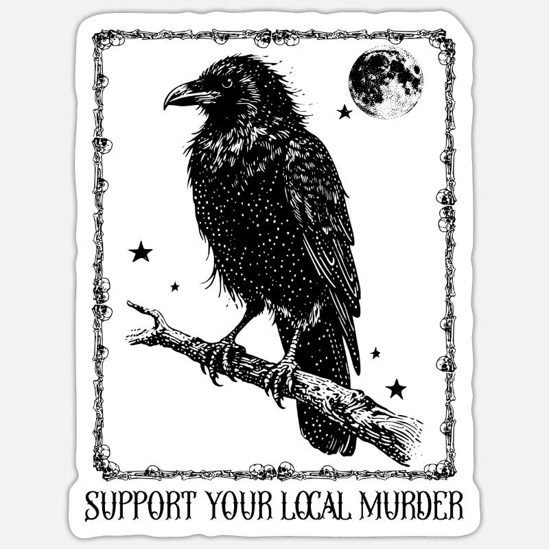 Support your local Murder - Krähe - Sticker Größe S (10 x 10 cm) - Mattweiß