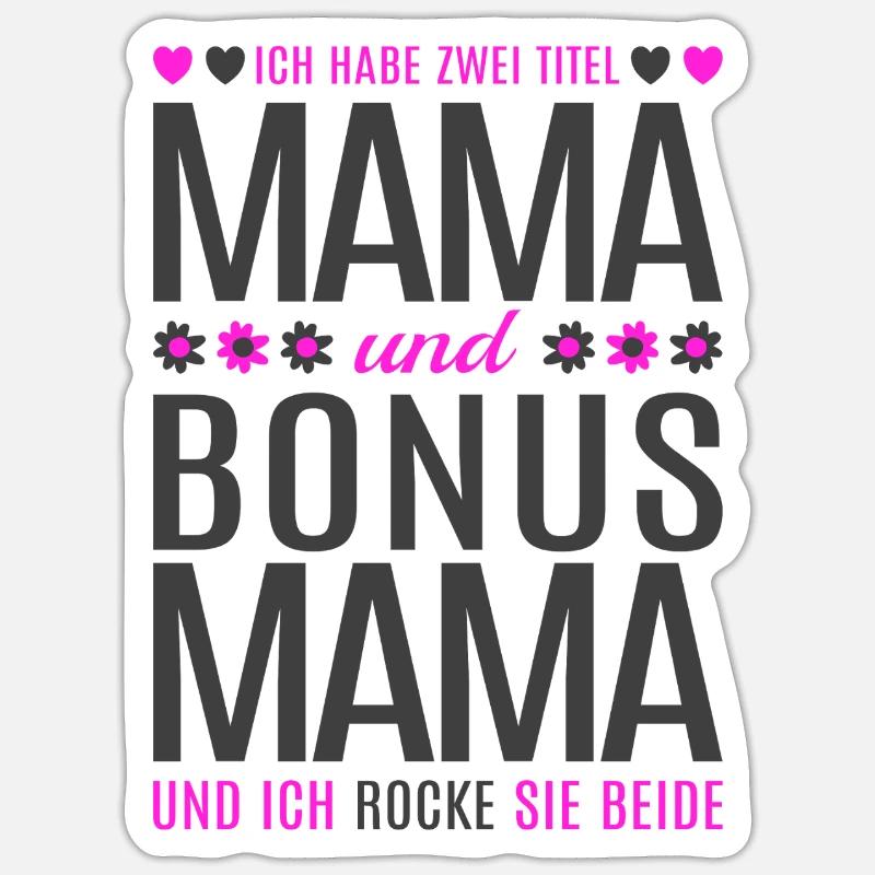 Mama Bonus Mama Stiefmutter Muttertag Geschenk - Sticker Größe S (10 x 10 cm) - Mattweiß