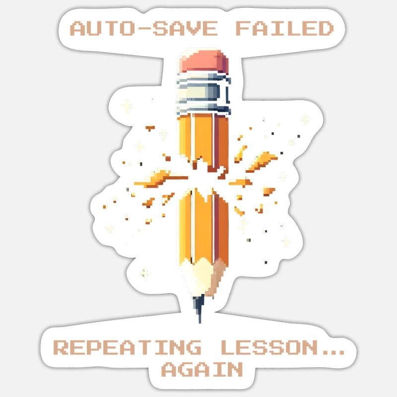 Autosave failed | Repeat lesson - Sticker size S (10 x 10 cm) - white matte