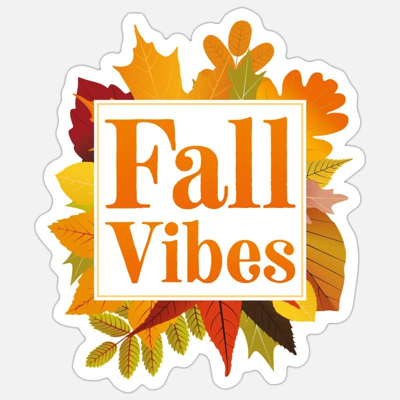Fall Vibes Sticker size S (10 x 10 cm)