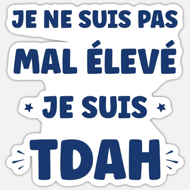 ADHD slogan not bad Sticker size S (10 x 10 cm)