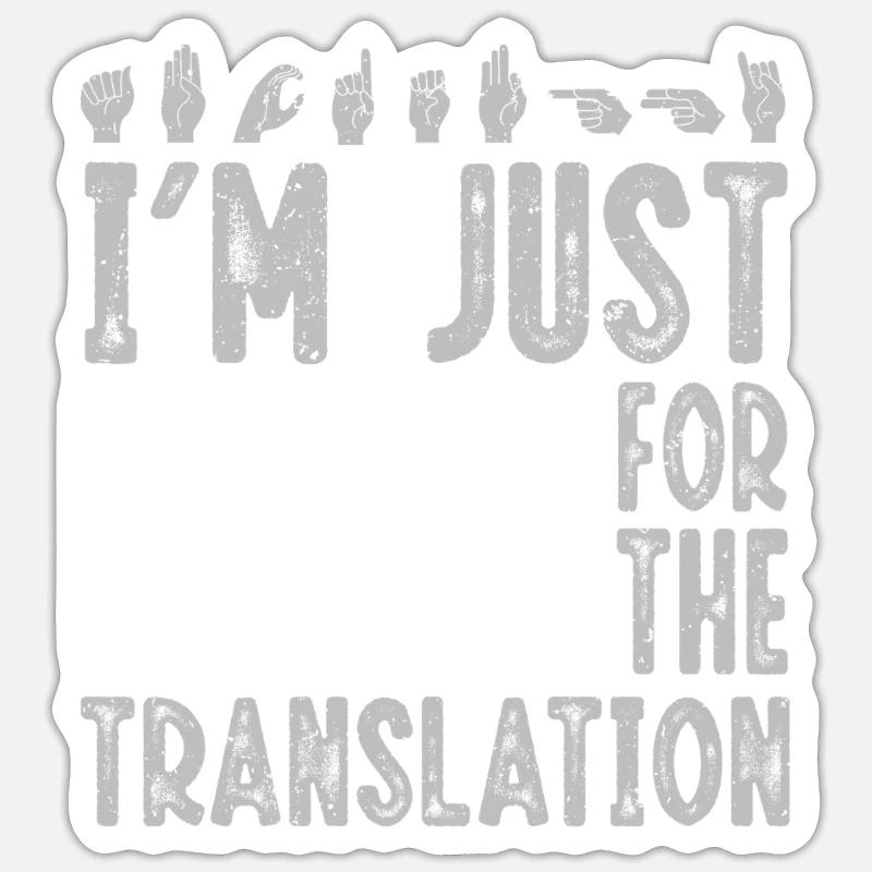 ASL Dolmetscher Gebärdensprache - Sticker Größe S (10 x 10 cm) - Mattweiß