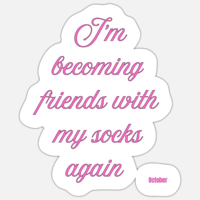 Wieder Freunde werden mit My Socks - Sticker Größe S (10 x 10 cm) - Mattweiß