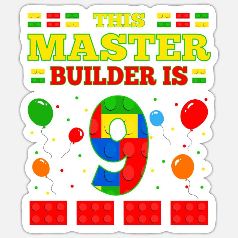 Master Builder 9 Years Old Block Building 9th BDay Sticker size S (10 x 10 cm)