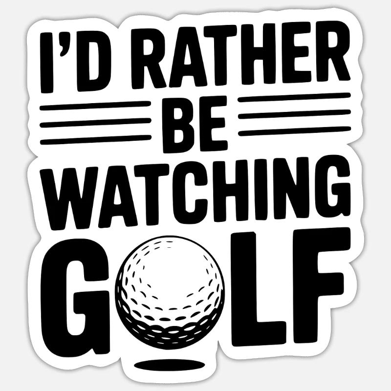 Je préfère regarder le golf - Sticker taille S (10 x 10 cm) - blanc mat