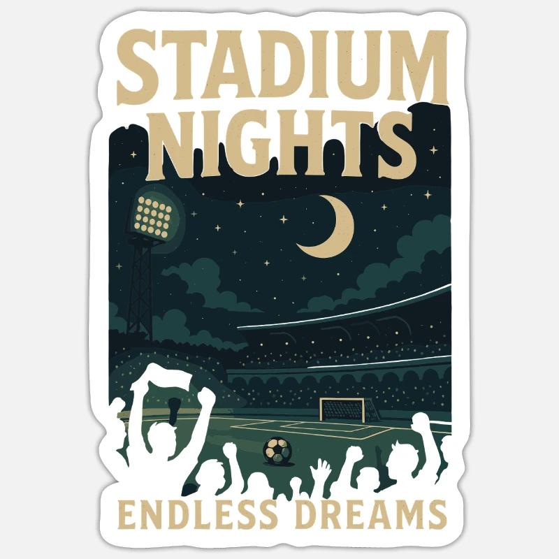 Stadium Nights – Endless Dreams Design Sticker size S (10 x 10 cm)