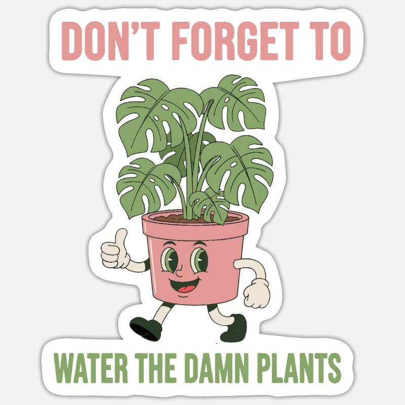 Don't forget the plants - Sticker size S (10 x 10 cm) - white matte