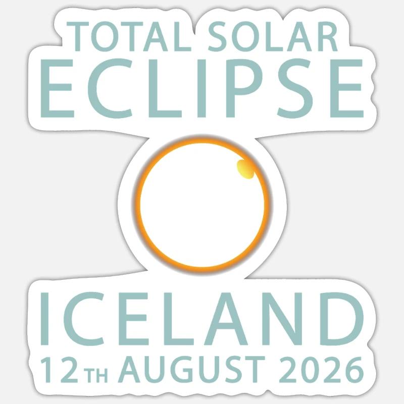 Total Solar Eclipse 2026 Totality August 12 Sticker size S (10 x 10 cm)