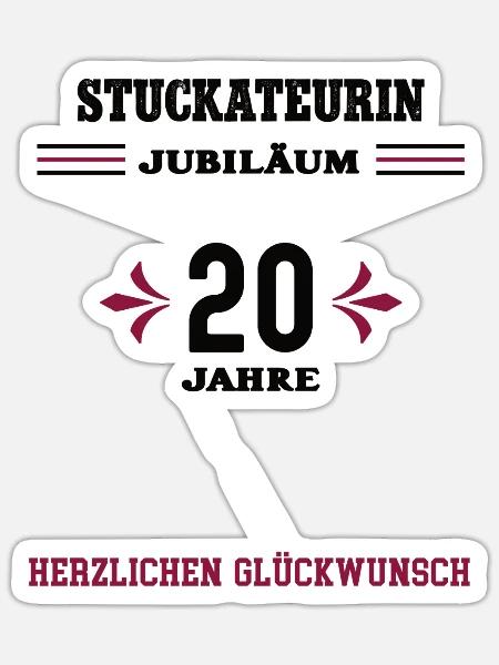 Stuckateurin 20 Jahre Jubiläum 20. Jubi Stuckateur - Sticker Größe S (10 x 10 cm) - Mattweiß