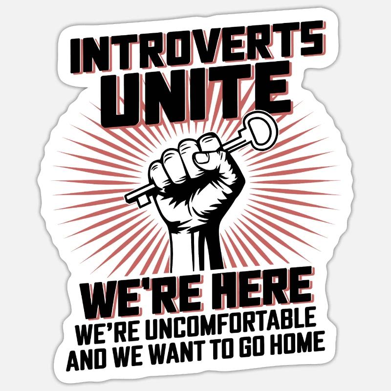 Introverts Unite Here - Sticker Größe S (10 x 10 cm) - Mattweiß