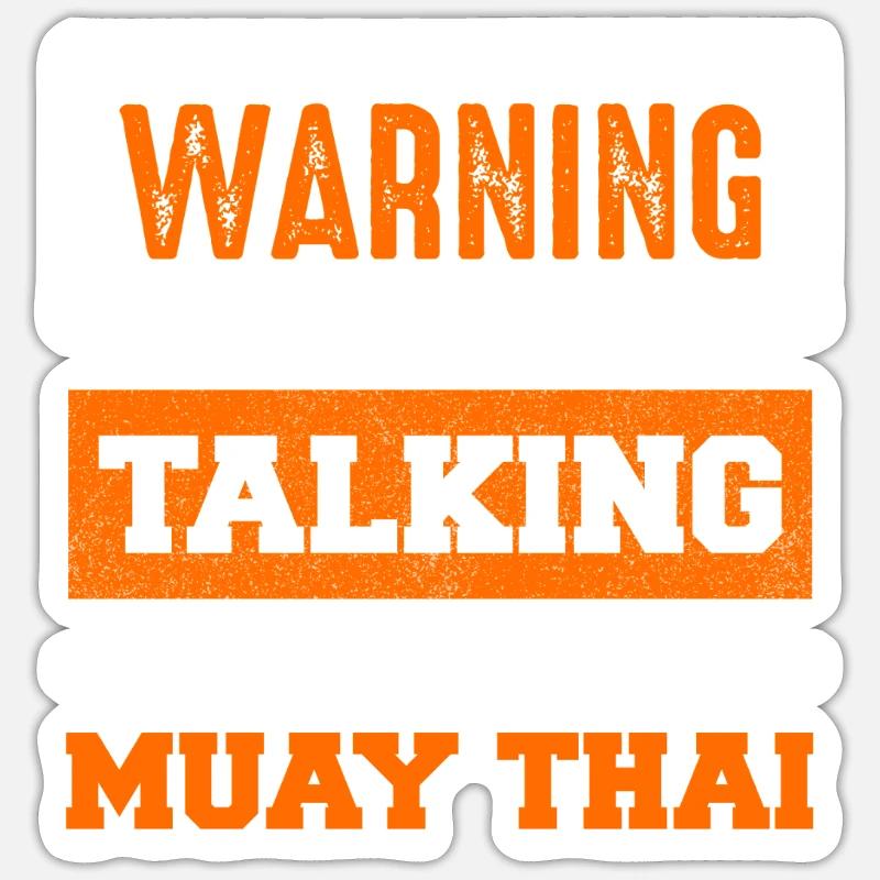 Warnung: Muay Thai Gespräch Beginnt Sticker Größe S (10 x 10 cm)