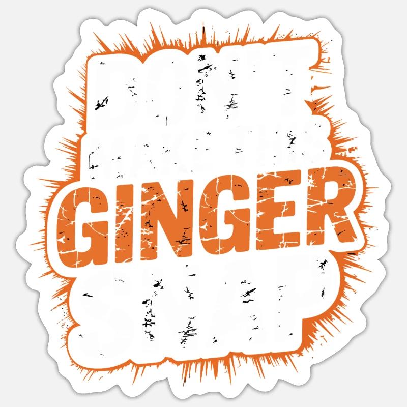 Ne faites pas craquer ce gingembre - Sticker taille S (10 x 10 cm) - blanc mat