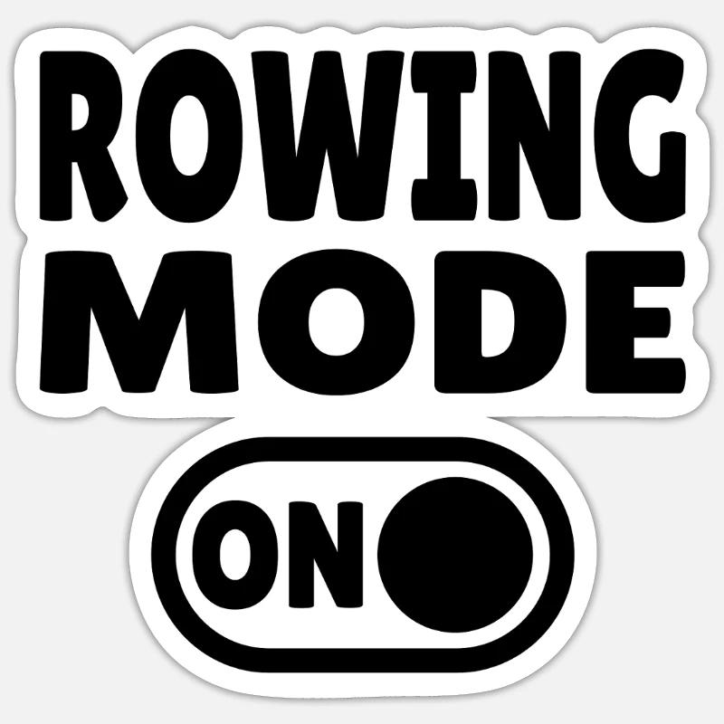 Rowing Mode ON - Rudern Sticker size S (10 x 10 cm)