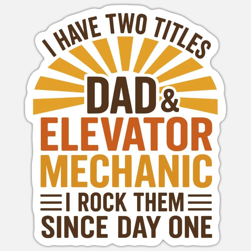 Elevator Mechanic - Dad And Elevator Mechanic Sticker Größe S (10 x 10 cm)