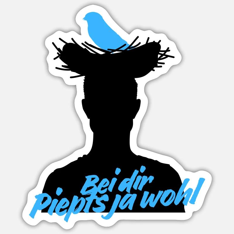 Bei dir piepts ja wohl – Vogel Spruch Sticker Größe S (10 x 10 cm)