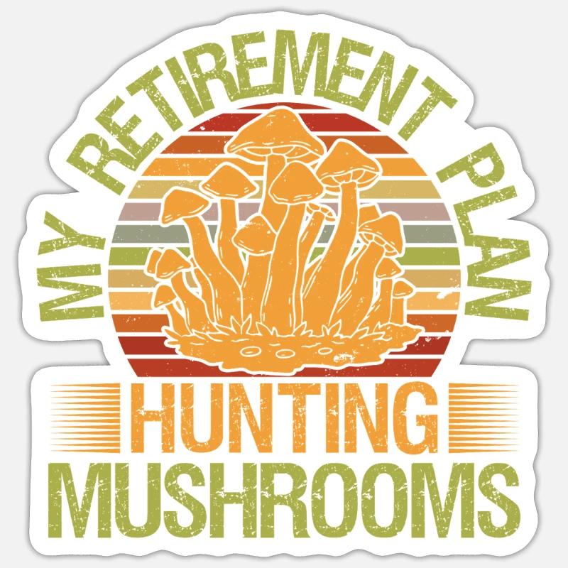 Champignon Cueillette Chasseur Plan de retraite Champignons Sticker taille S (10 x 10 cm)