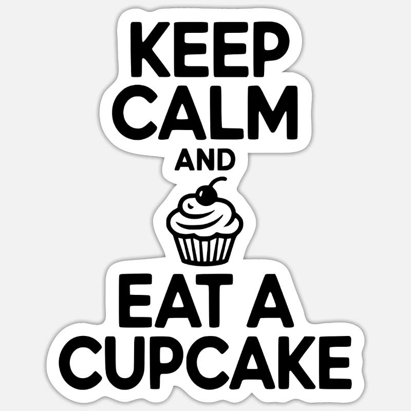Keep Calm and Eat a Cupcake Sticker size S (10 x 10 cm)