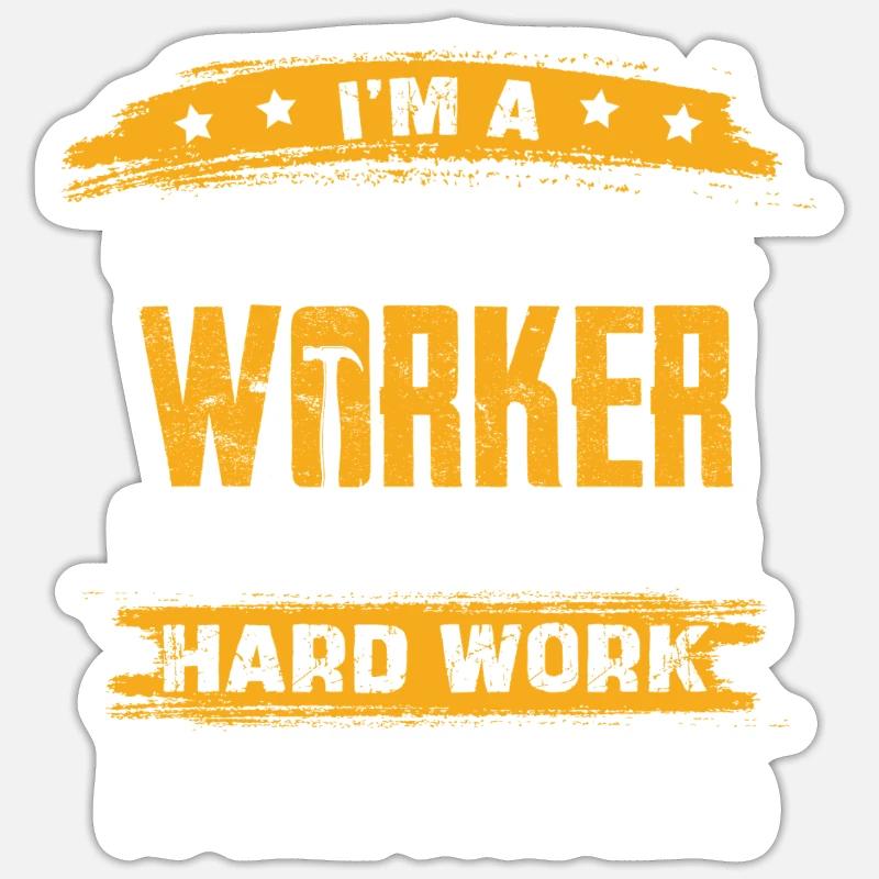 Construction Worker Saying Shirt - Sticker size S (10 x 10 cm) - white matte