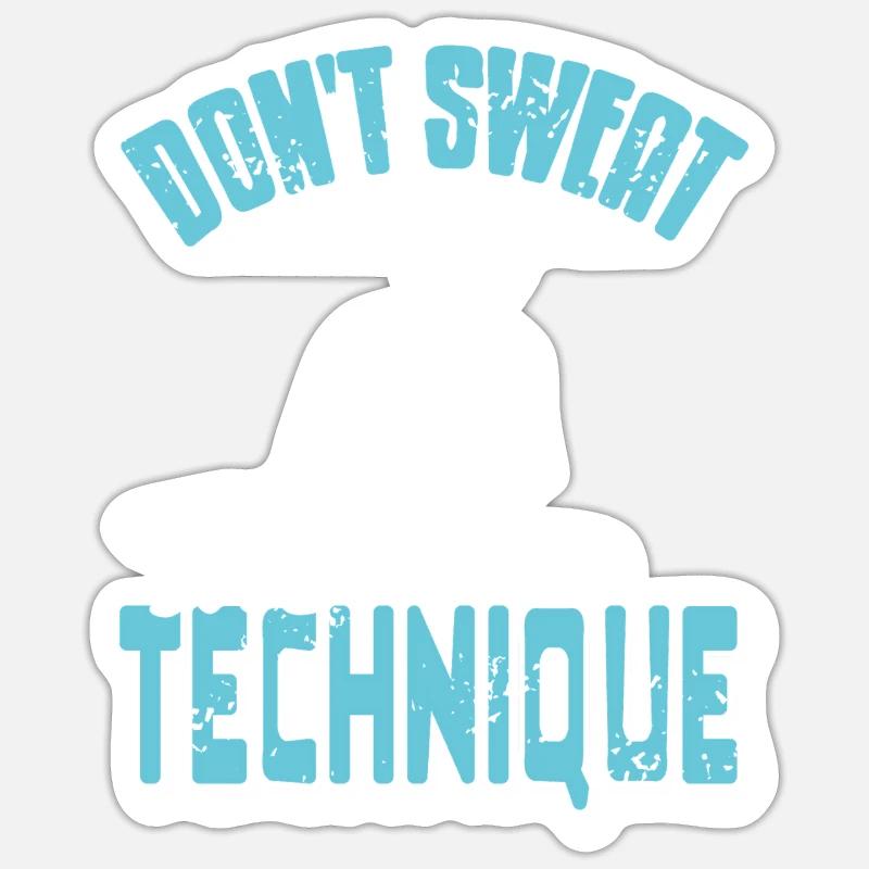 Don't Sweat The Technique DJ Mix Mastery - Sticker Größe S (10 x 10 cm) - Mattweiß