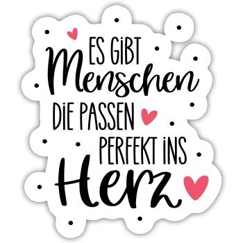 There are people who fit perfectly into the heart - Sticker size S (10 x 10 cm) - white matte - Front