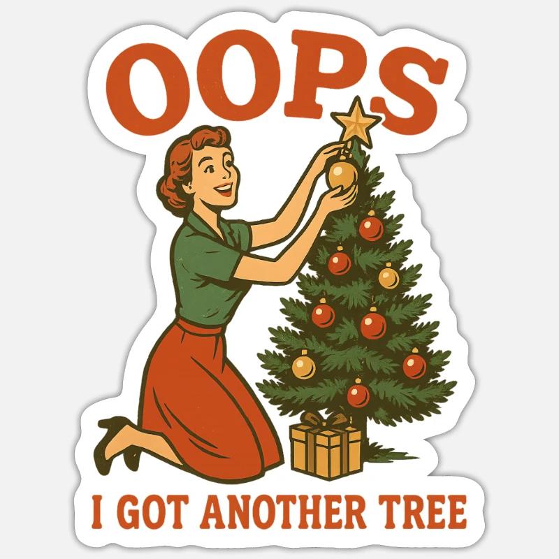 Oops I Got Another Tree - Sticker Größe S (10 x 10 cm) - Mattweiß