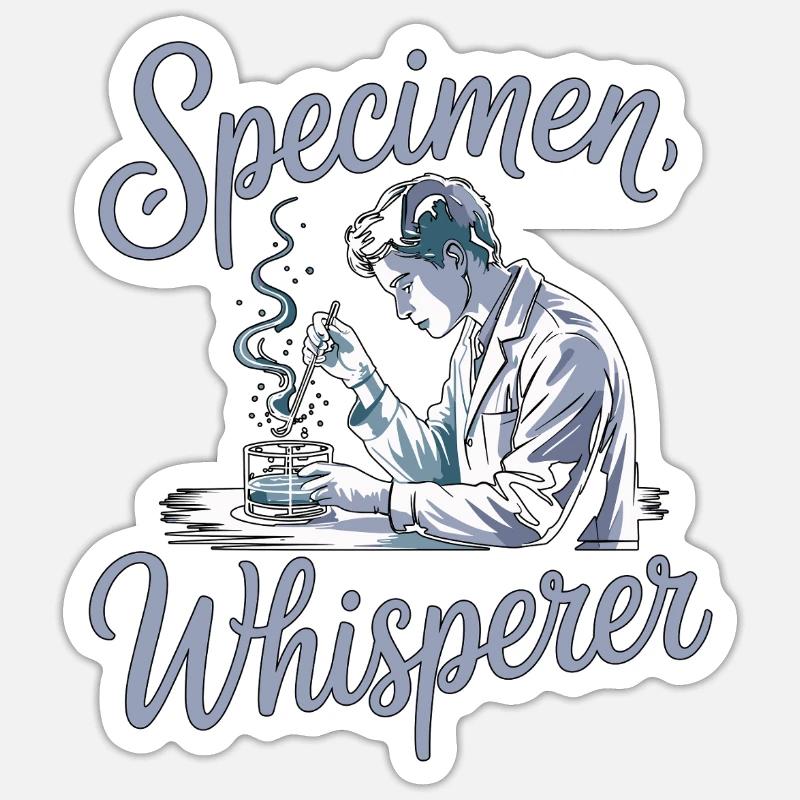 Lab Technician Specimen Whisperer Phlebotomist Sticker Größe S (10 x 10 cm)