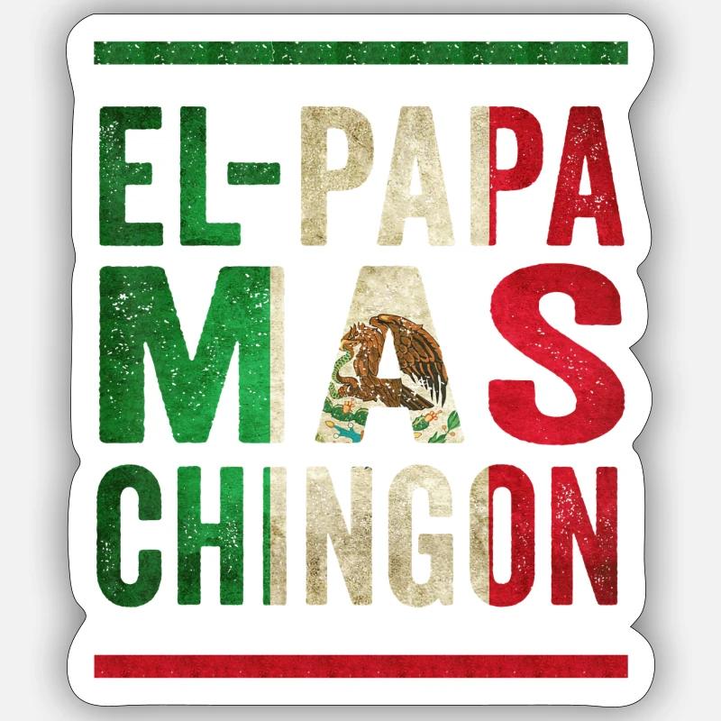 Mexican Vintage Father Saying Design Sticker size S (10 x 10 cm)