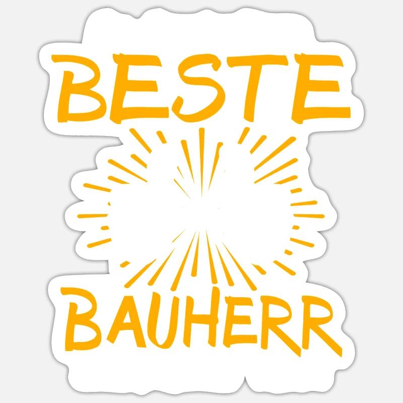 Bauherr Geschenkidee Sticker Größe S (10 x 10 cm)
