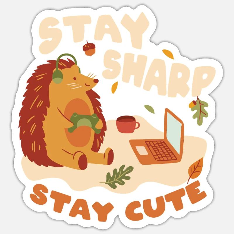 Igel Tag Hedgehog Day Stay Sharp Stay Cute Sticker Größe S (10 x 10 cm)