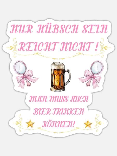 Nur hübsch sein reicht nicht - Sticker Größe S (10 x 10 cm) - Mattweiß